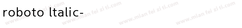 roboto ltalic字体转换